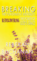 Breaking the Punishment Mentality: Rediscovering the Power of God's Grace image 0