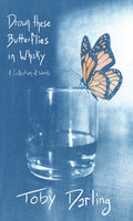 Drown these Butterflies in Whisky image 0